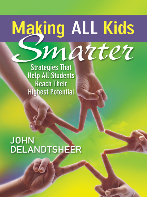 Title details for Making ALL Kids Smarter by John DeLandtsheer - Available